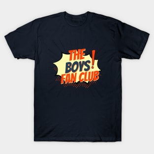 The Boys Fan Club T-Shirt